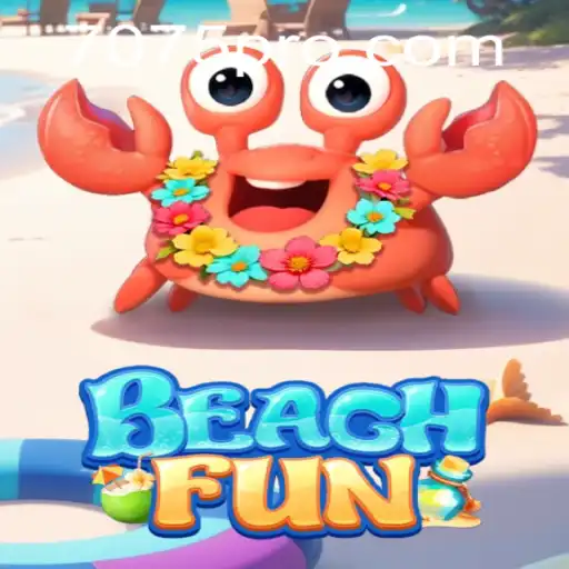 Discover the Thrilling World of BeachFun at 7075.com